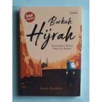 Image of BERKAH HIJRAH ( rahasia sukses menuai nikmat dan rahmat )